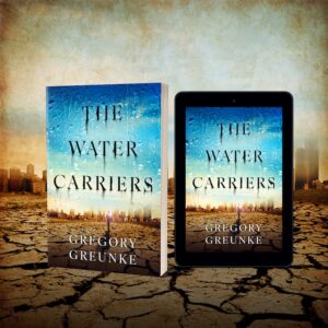 The Water Carriers in paperback and Kindle format